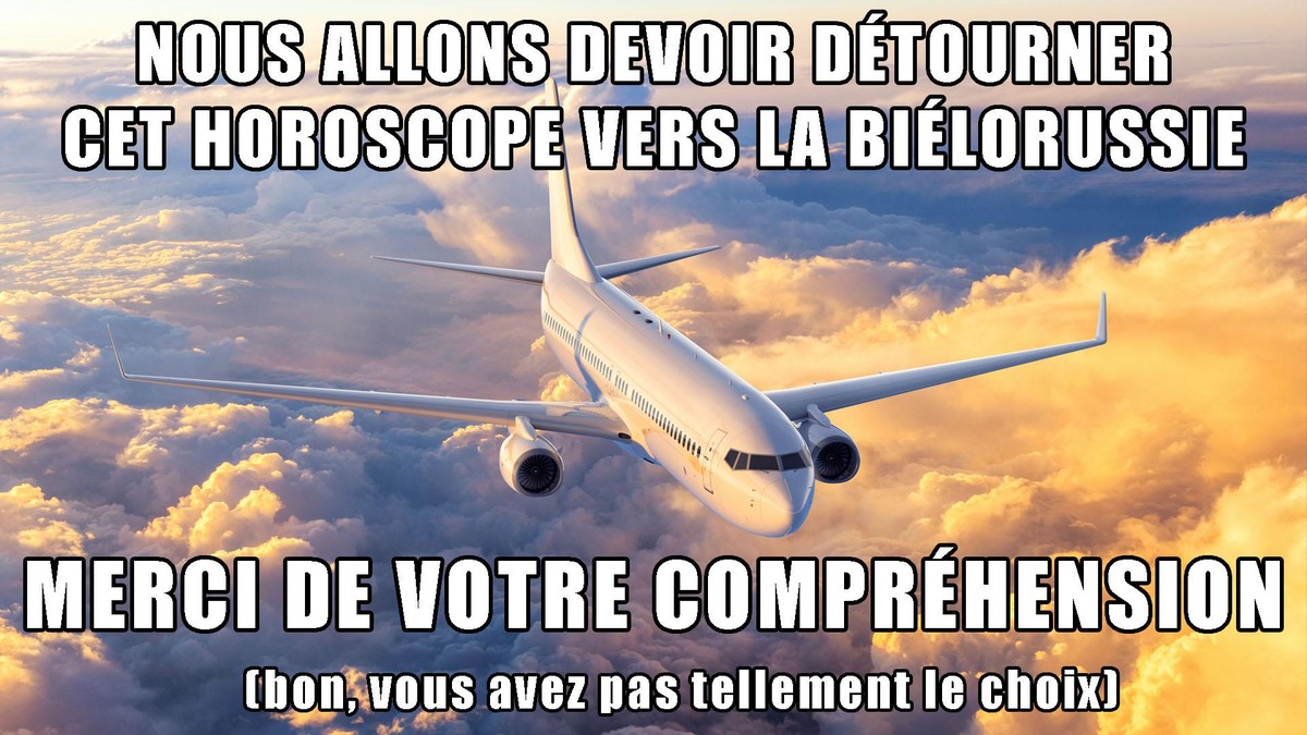 détournement, avion, biélorussie, horoscope
