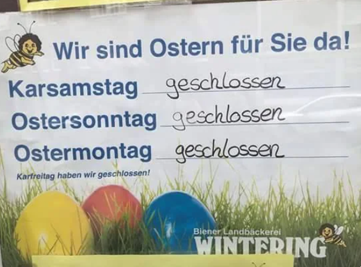 Lustiges Schild in Deutschland: Geschlossen an Ostern