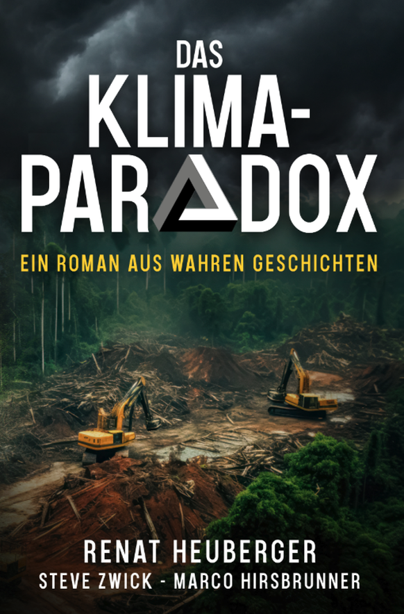 Das Klima-Paradox, Roman von Renat Heuberger