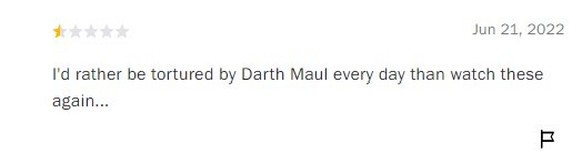 Review STAR WARS: EPISODE III -- REVENGE OF THE SITH REVIEWS https://www.rottentomatoes.com/m/star_wars_episode_iii_revenge_of_the_sith/reviews?type=user&intcmp=rt-scorecard_audience-score-review ...