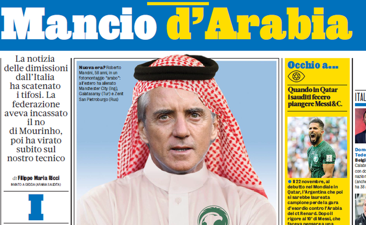 La presse italienne voit déjà Mancini en Arabie Saoudite.