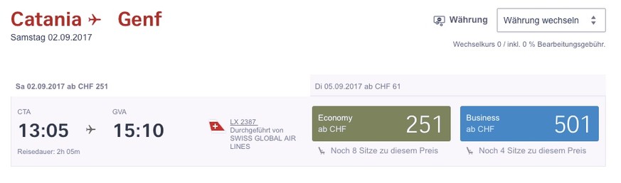 Rückflug von Catania nach Genf mit der Swiss. Der Preis ist teurer, als wenn die Reise noch nach Zürich weitergehen würde.