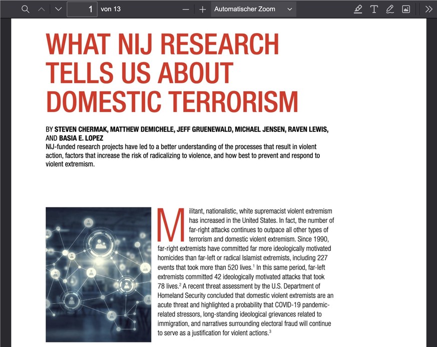 Die 2024 publizierte, vom National Institute of Justice (NIJ) durchgeführte Studie trägt den Titel «Was uns die NIJ-Forschung über inländischen Terrorismus verrät».