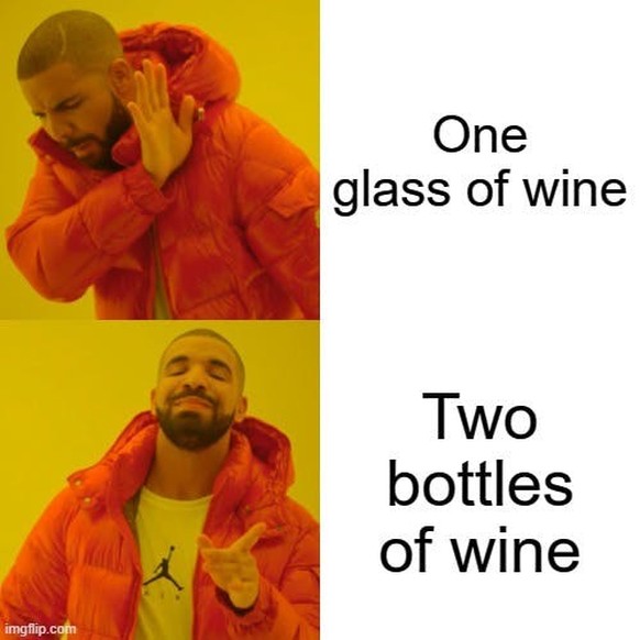 Drake Meme mit Wein