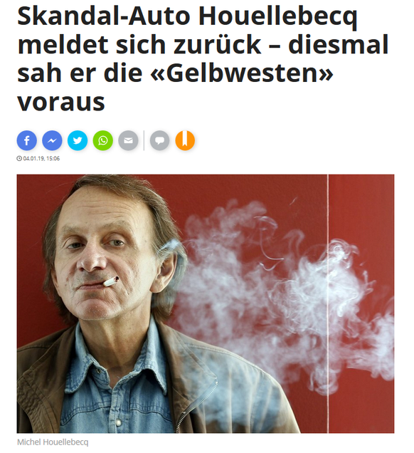 Skandal-Auto Houellebecq meldet sich zurück – diesmal sah er die «Gelbwesten» voraus
Skandal-Auto :)