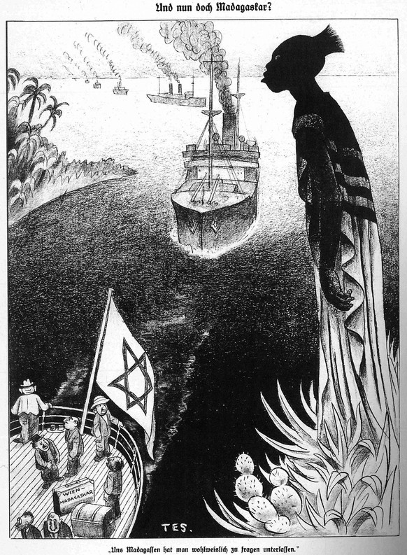 Karikatur von 1938 in der NS-Satirezeitschrift «Die Brennnessel» – Vier Millionen Juden sollten mit 120 Schiffen binnen vier Jahren auf die vor der Ostküste Afrikas gelegene Insel Madagaskar deportiert werden.