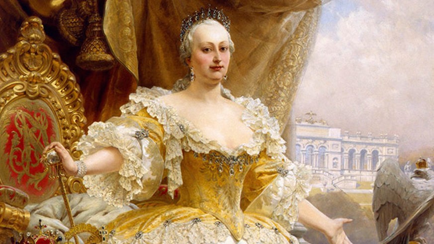 Gebär du mal 16 Kinder wie Maria Theresia und verteidige gleichzeitig dein Reich