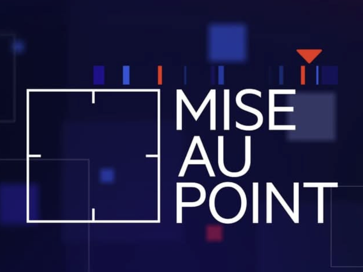 L'émission «Mise au point» perturbée par une panne