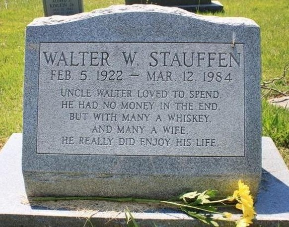 Funny tombstones

https://www.findagrave.com/memorial/108985332/walter-william-stauffen