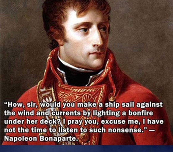 Wie so oft bei historischen Zitaten lässt sich 200 Jahre später nicht mehr mit Sicherheit sagen, ob Napoleon die Worte (genau so) gesagt hat.