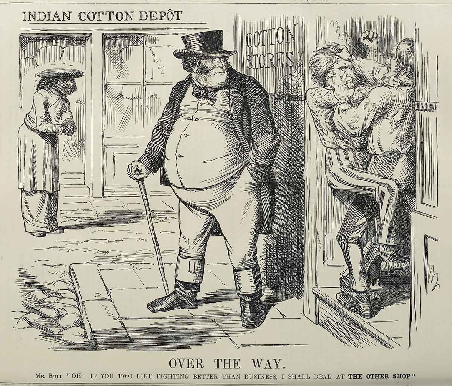 Karikatur mit John Bull, der Personifikation des Grossbritanniens, mit dem Ausspruch: «Oh, wenn ihr beiden Kämpfen lieber mögt als das Geschäft, werde ich im anderen Shop einkaufen». John Bull ist ver ...