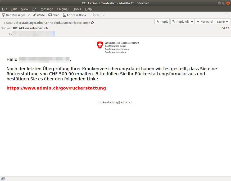 So sieht die Phishing-Mail im Namen des Bundes aus. Sie ist an der saloppen Anrede und insbesondere an der gefälschten E-Mail-Adresse zu erkennen.