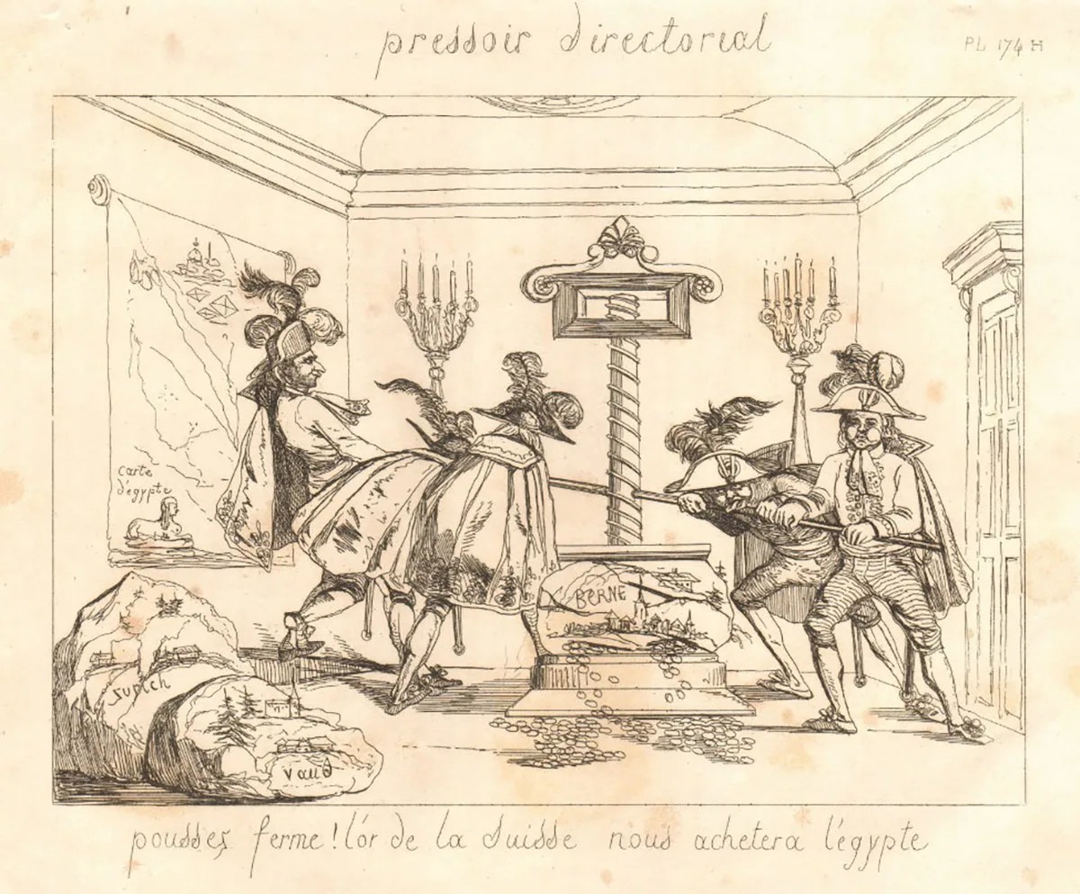 Karikatur der französischen Auspressung Berns, um die Finanzierung von Napoleons Ägyptenfeldzug zu sichern.
https://commons.wikimedia.org/wiki/File:Karikatur_Or_de_la_Suisse.jpg