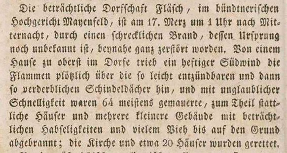 Die Zeitung Der Schweizerfreund berichtete im März 1822 über den Grossbrand im Dorf Fläsch.
https://www.e-newspaperarchives.ch/?a=d&amp;d=SCF18220326-01.2.4&amp;srpos=1&amp;e=------182-de-20--1--img-t ...