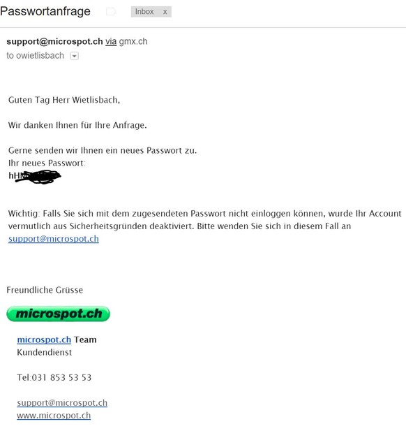 Microspot sendet ein neues Passwort im Klartext per E-Mail zu. Dass man dieses Kennwort sofort durch ein eigenes ersetzen sollte, erwähnt die E-Mail nicht.