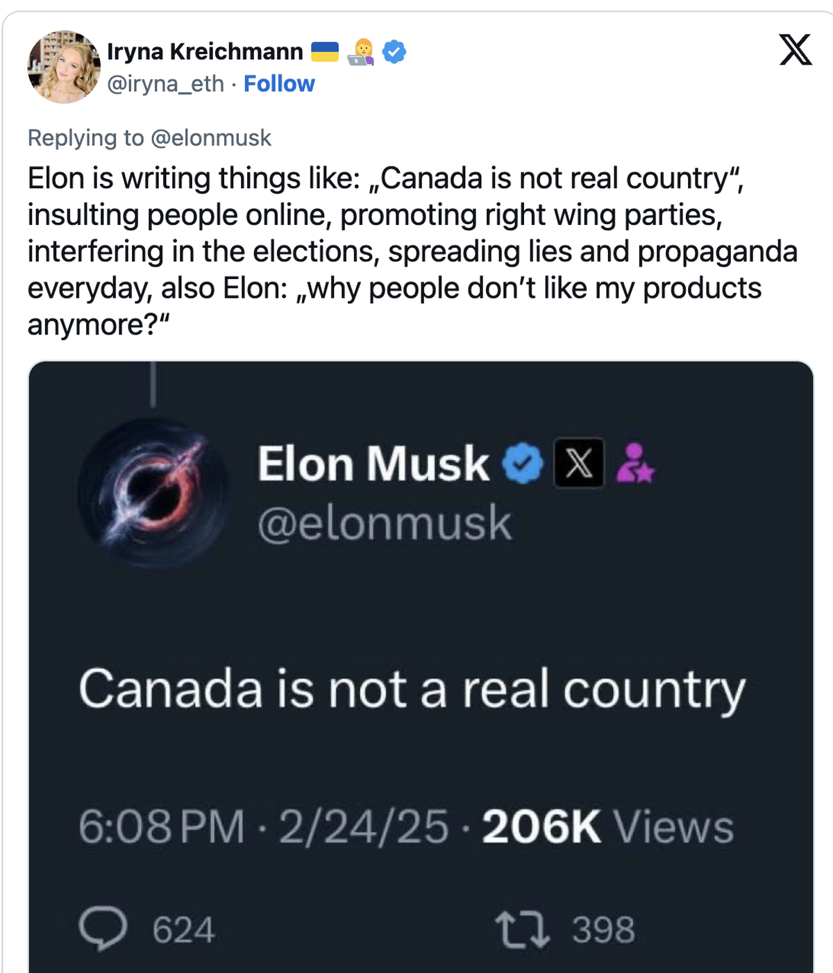 «Elon, so: ‹Kanada ist kein echtes Land›, beleidigt Menschen im Internet, fördert Rechtsaussen-Parteien, mischt sich in Wahlen ein und verbreitet täglich Lügen und Propaganda. Auch Elon: ‹Warum mag ni ...
