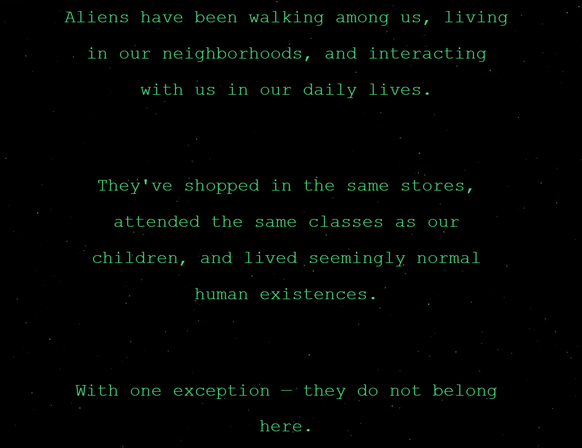 Aliens seien unter der amerikanischen Bevölkerung, aber sie würden nicht «hier her»gehören.