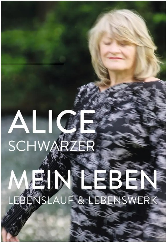 alice Schwarzer Mein Lebenslauf und Lebenswerk