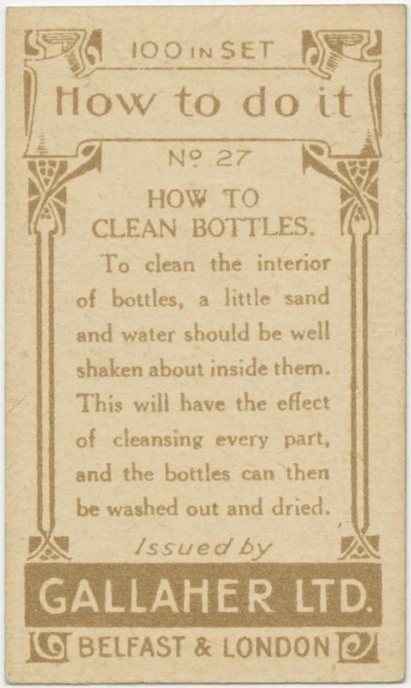 Gallaher-Lifehacks: Wie man Flaschen reinigt
https://digitalcollections.nypl.org/items/510d47e4-7a4d-a3d9-e040-e00a18064a99