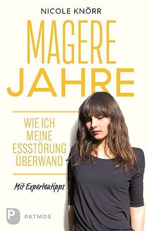 Nicole Knörr: «Magere Jahre – Wie ich meine Essstörung überwand». Das Buch erschien im Patmos-Verlag und ist ab sofort im Handel erhältlich. Die Psychologin Sylke Aust ergänzt die Texte mit Expertenti ...