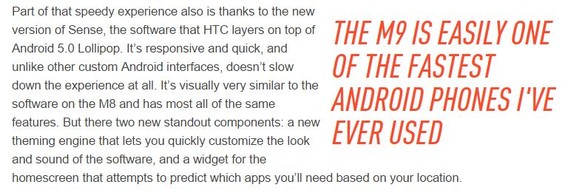«Das M9 ist mit Abstand eines der schnellsten Android-Handys, das ich jemals benutzt habe.»
