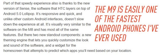 «Das M9 ist mit Abstand eines der schnellsten Android-Handys, das ich jemals benutzt habe.»