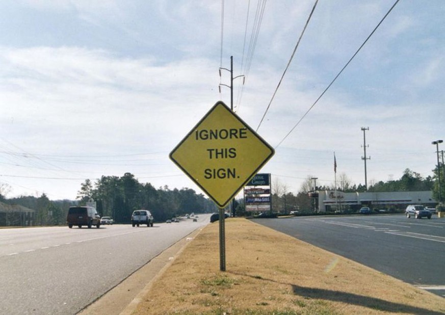 Paradoxon: Ignore this sign