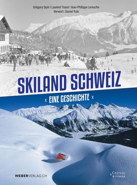Publikation Skiland Schweiz. Grégory Quin, Laurent Tissot, Jean-Philippe Leresche
Daniel Yule, Vorwort. Dezember 2023.