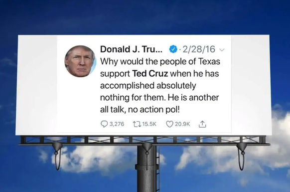 Gedächtnisstütze für Texaner: Trumps Anti-Cruz-Tweet als Mega-Plakat - zumindest virtuell.