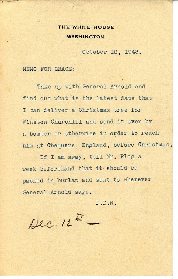 Ein Memo von FDR an seine Sekretärin Grace Tully bezüglich des Weihnachtsbaums von Winston Churchill.
https://www.nps.gov/elro/blogs/franklin-d-roosevelt-tree-farmer.htm