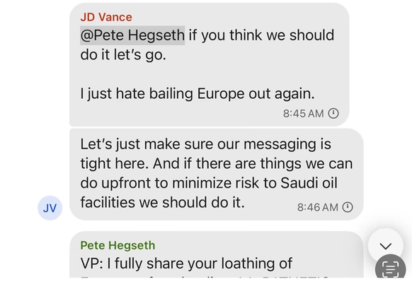 JD Vance: @Pete Hegseth, Wenn du meinst, wir sollten es tun, dann lass uns das tun.Ich hasse es einfach, Europa wieder aus der Patsche zu helfen.Lasst uns dafür sorgen, dass unsere Kommunikation hier  ...