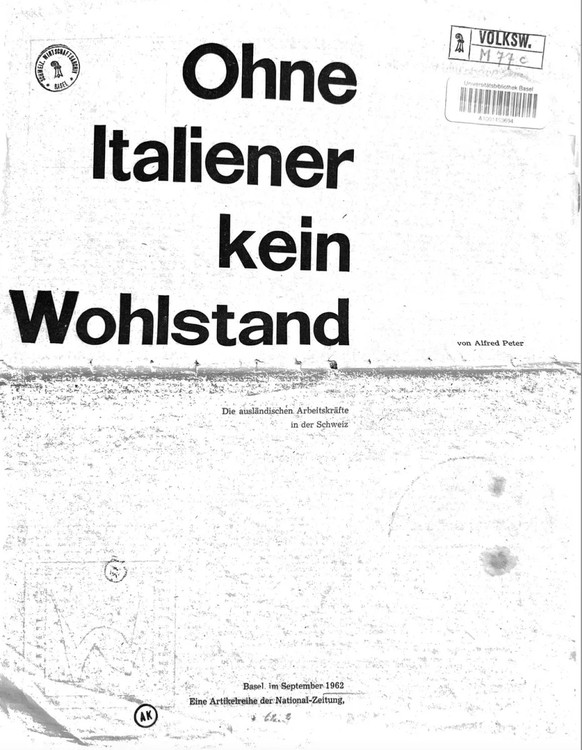«Ohne Italiener kein Wohlstand»: Die National-Zeitung forderte mehr Ehrlichkeit in der Überfremdungsdebatte.