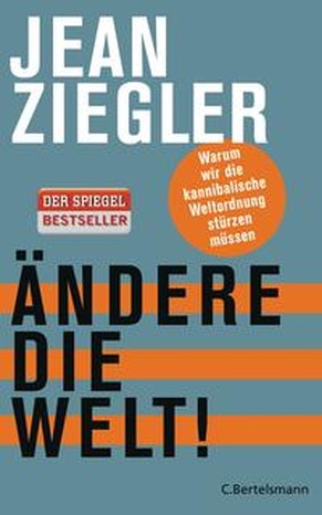 Seit Wochen auf der «Spiegel»-Bestseller-Liste: Das neue Buch von Jean Ziegler.