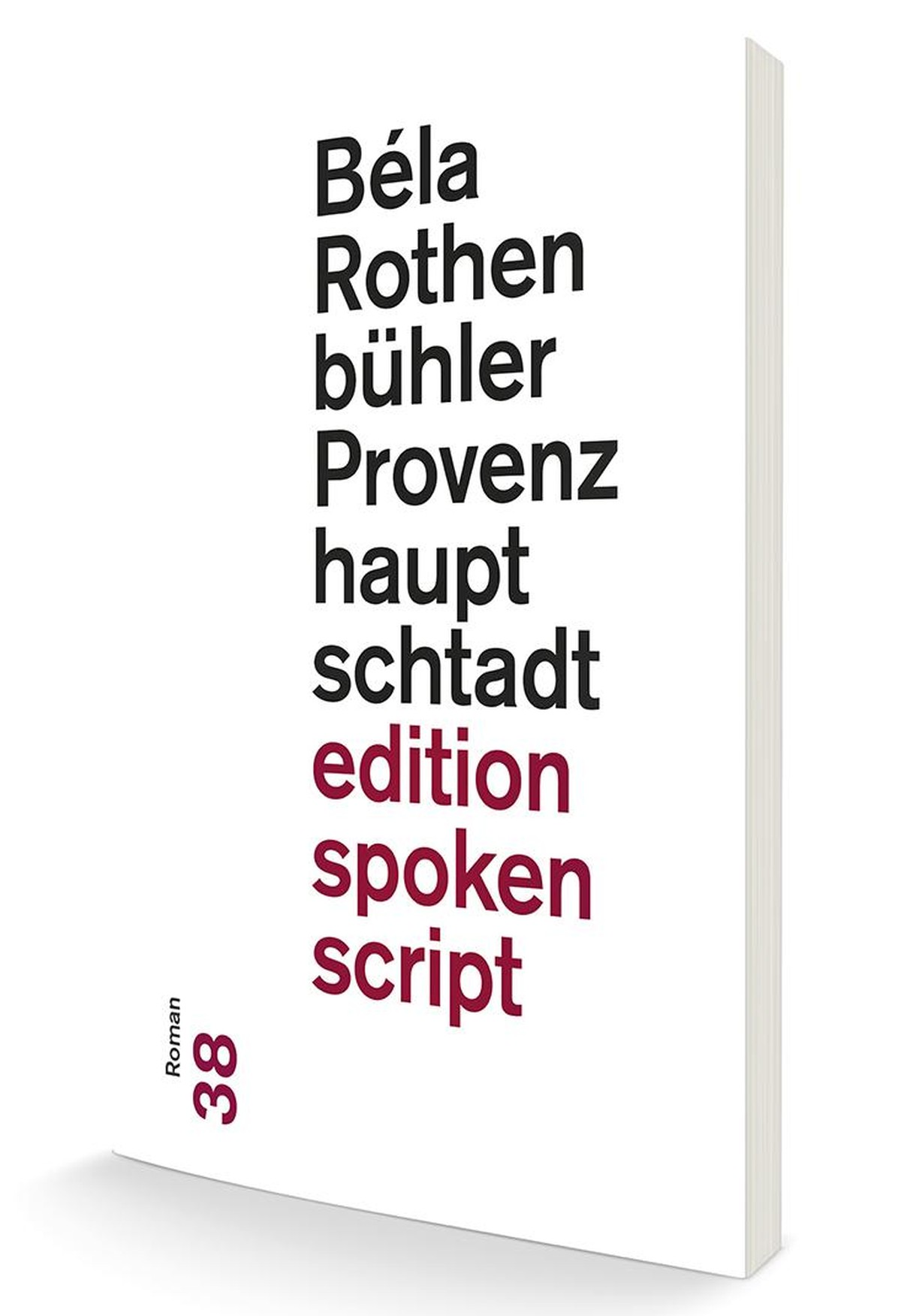 Provenzhauptstadt von Béla Rothenbühler