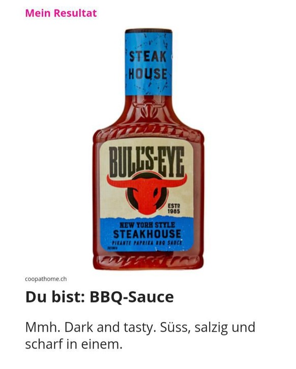 Welche Grillsauce bist du?
Okay, von mir aus...