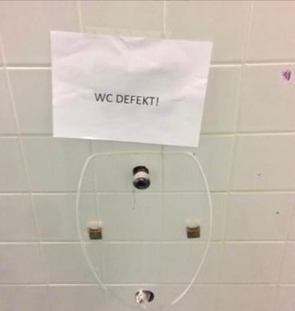 WC Defekt: lustiges Schild im Faildienstag